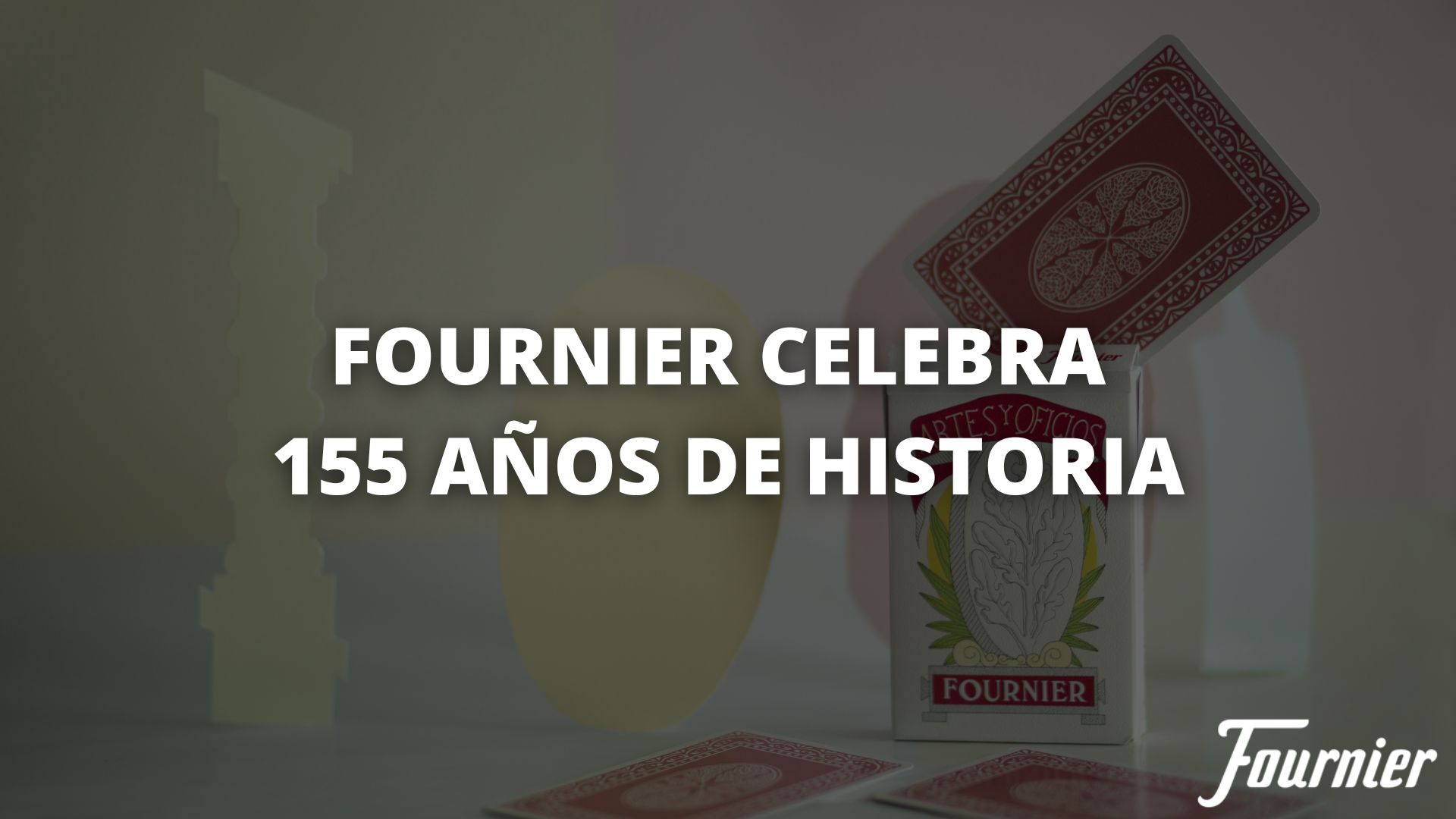 Fournier 155 Aniversario