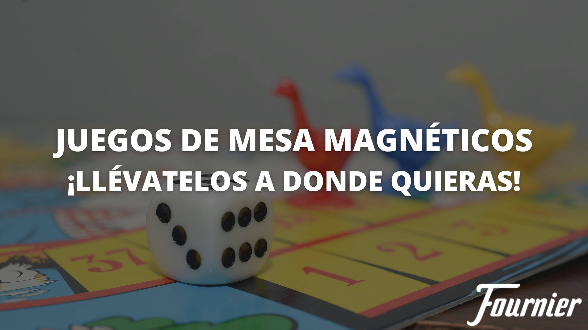 JUEGOS DE MESA MAGNÉTICOS