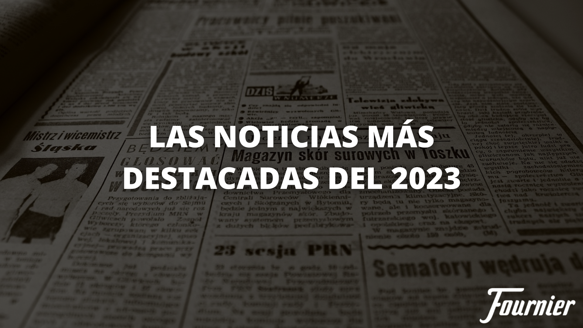 noticias destacadas fournier 2023